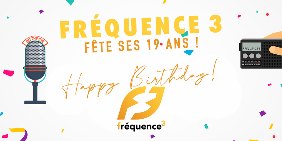 Fréquence 3 fête ses 19 ans !
