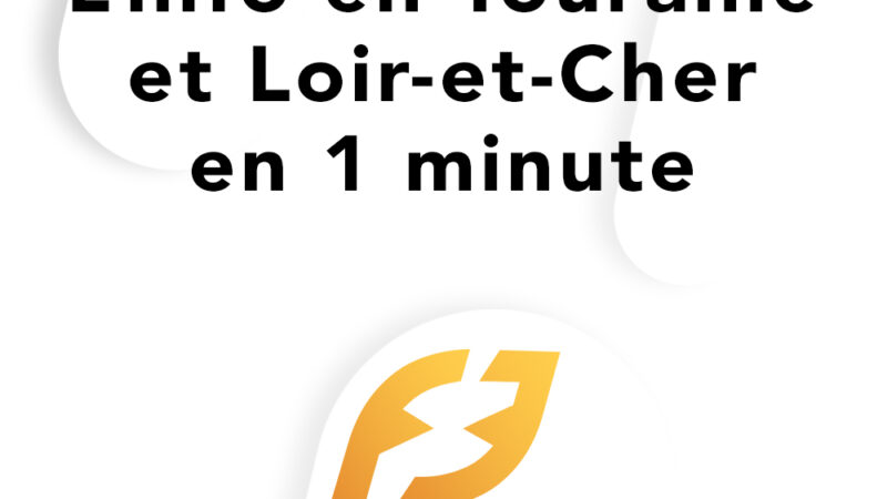 L’info en Touraine et Loir-et-Cher en 1 minute
