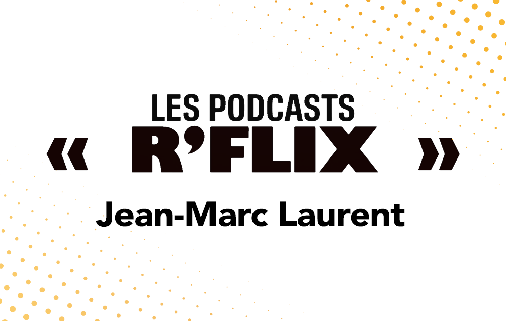 Philippine était l’invitée des podcasts R’Flix de Jean-Marc Laurent !