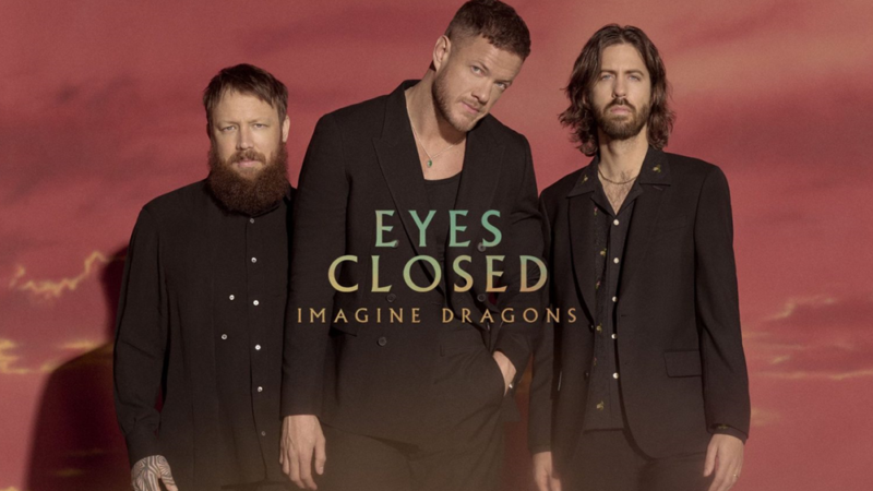 Imagine Dragons de retour avec « Eyes Closed »