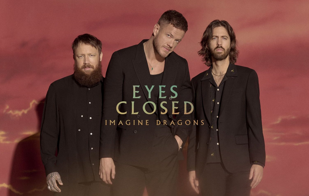 Imagine Dragons de retour avec « Eyes Closed »